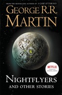 Nightflyers and Other Stories George RR Martin