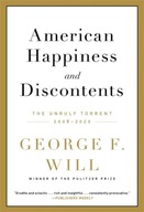 American Happiness and Discontents: The Unruly