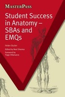 Student Success in Anatomy: SBAs and EMQs Helen