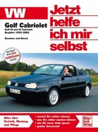 VW Golf Cabriolet: Golf III und IV Cabriolet. Baujahre 1993 - 2002. Benzine