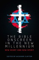 The Bible Onscreen in the New Millennium: New