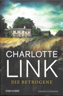 Die Betrogene Charlotte Link