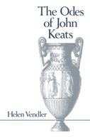 The Odes of John Keats Vendler Helen