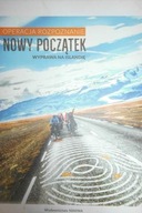 Nowy początek - Praca zbiorowa