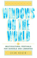Windows on the World: Multicultural Festivals for