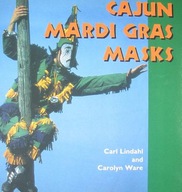 Cajun Mardi Gras Masks Lindahl Carl ,Ware