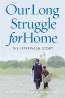 Our Long Struggle for Home: The Ipperwash Story