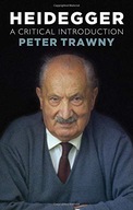 Heidegger: A Critical Introduction Trawny Peter