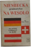 Niemiecka gramatyka na wesoło - von Hans Waren