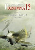Polish Wings No. 15 - Supermarine Spitfire IX 1944-1946