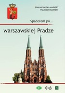 SPACEREM PO... WARSZAWSKIEJ PRADZE - Ewa Michalska-Markert, Wojciech Marker