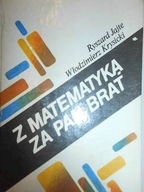 Z matematyka za pan brat - Krysicki