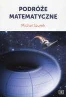 PODRÓŻE MATEMATYCZNE, SZUREK MICHAŁ