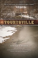 Yountsville: The Rise and Decline of an Indiana