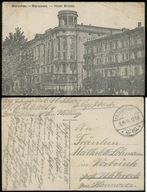 Warszawa Hotel Bristol Krakowskie Przedmieści 1915