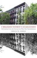 Urbanism without Guarantees: The Everyday Life of