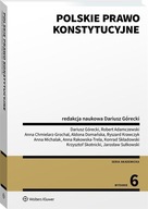 POLSKIE PRAWO KONSTYTUCYJNE WYD.6 RED. DARIUSZ GÓRECKI