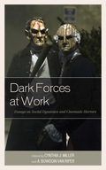 Dark Forces at Work: Essays on Social Dynamics