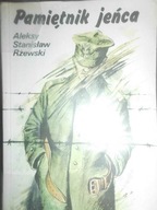 Pamiętnik jeńca - Aleksy Stanisław. Rżewski