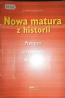 Nowa matura z - Grzegorz Szymanowski