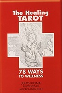 Healing Tarot: 78 Ways to Wellness Lucina Juno