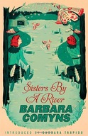 Sisters By A River: A Virago Modern Classic