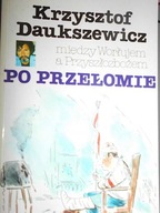 Po przełomie - Daukszewicz