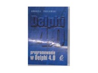 Delphi 4.0. Programowanie - Andrzej Pasławsk