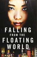 FALLING FROM THE FLOATING WORLD - Nick Hurst [KSIĄŻKA]
