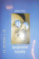 Spojrzenie turysty - John Urry