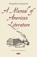 A Manual of American Literature Stanton Theodore