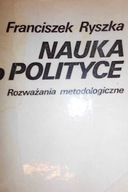 Nauka o polityce - Franciszek Ryszka
