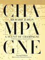 A Scent of Champagne: 8,000 Champagnes Tasted and