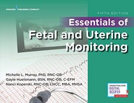 Essentials of Fetal and Uterine Monitoring Murray