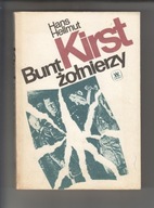 BUNT ŻOŁNIERZY. HANS HELLMUT KIRST