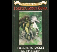 Forteca lodu i ognia. Opowieść Barda II