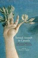 Sexual Assault in Canada: Law, Legal Practice and