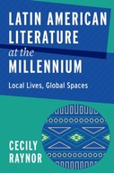 Latin American Literature at the Millennium: