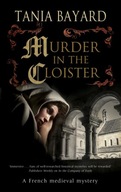 Murder in the Cloister Bayard Tania