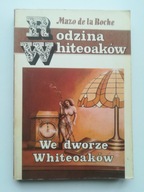 We dworze Whiteoaków - Rodzina Whiteoaków