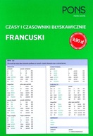 Czasy i czasowniki błyskawicznie. Francuski