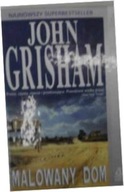 Malowany dom - John Grisham