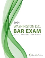 2024 Washington D.C. Bar Exam Total Preparation Book Bar Review, Quest