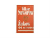 Żukow cień zwycięstwa - WIKTOR SUWOROW