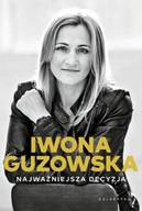 Najważniejsza Decyzja Autobiografia