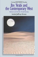 Ibn Arabi and the Contemporary West: Beshara and