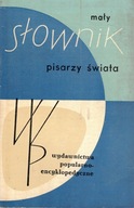 Mały słownik pisarzy świata