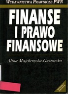FINANSE I PRAWO FINANSOWE - ALINA MAJCHRZYCKA-GUZOWSKA