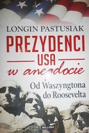 Prezydenci w anegdocie - Longin Pastusiak