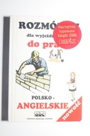 Rozmówki dla wyjeżdżających do pracy polsko-ang